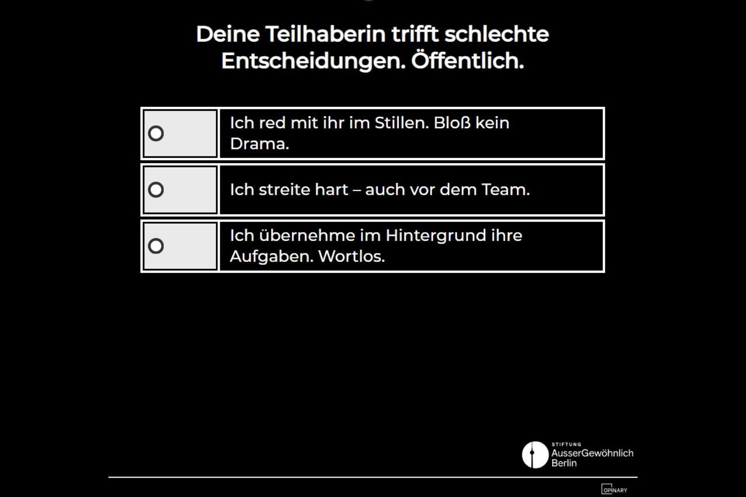Deine Teilhaberin trifft schlechte Entscheidungen. Öffentlich.