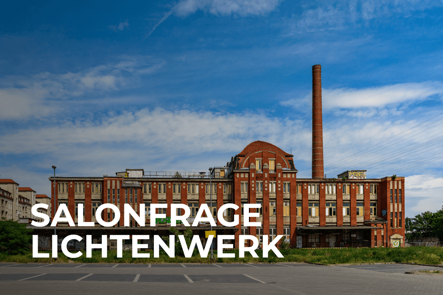 Salonfrage: Lichtenwerk